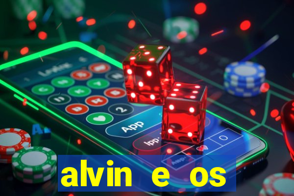 alvin e os esquilos esquiletes nomes